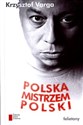 Polska mistrzem Polski Felietony