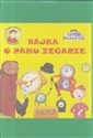 Bajka o Panu Zegarze + CD - Lech Tkaczyk