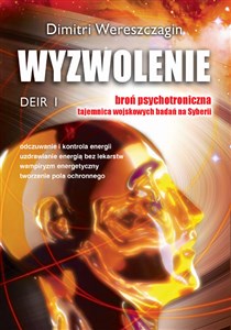 Wyzwolenie. Deir I. Broń psychotroniczna