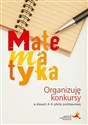 Matematyka Organizuję konkursy 4-6 Szkoła podstawowa