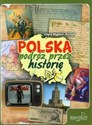 Polska podróż przez historię - Edyta Wygonik-Barzyk