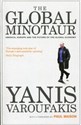 The Global Minotaur - Yanis Varoufakis