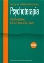 Psychoterapia Poradnik dla pacjentów - Jerzy W. Aleksandrowicz