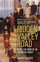 Hidden Valley Road Inside the Mind of an American Family - Robert Kolker