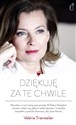 Dziękuję za te chwile - Valérie Trierweiler