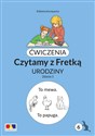 Ćwiczenia. Czytamy z Fretką cz.6 Urodziny. Zdania1 