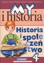 My i historia Historia i społeczeństwo 4 Podręcznik Szkoła podstawowa