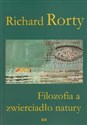 Filozofia a zwierciadło natury - Richard Rorty