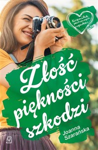 Złość piękności szkodzi