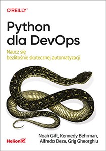 Python dla DevOps Naucz się bezlitośnie skutecznej automatyzacji