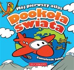 Mój pierwszy atlas Dookoła świata