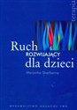 Ruch rozwijający dla dzieci - Weronika Sherborne