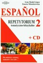 Espanol 2 Repetytorium tematyczno-leksykalne z płytą CD Dla młodzieży szkolnej, studentów i nie tylko...