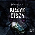 [Audiobook] Krzyk ciszy - Jolanta Bartoś