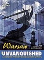 Warsaw The unvanquished A historic, patriotic and modern city - Władysław Bartoszewski, Adam Bujak