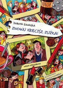 Znowu kręcisz Zuźka!