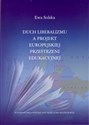 Duch liberalizmu a projekt europejskiej przestrzeni edukacyjnej