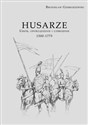 Husarze Ubiór, oporządzenie i uzbrojenie 1500-1775