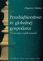 Przedsiębiorstwo w globalnej gospodarce Wyzwania i współczesność