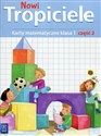 Nowi Tropiciele 1 Karty matematyczne Część 2 Szkoła podstawowa