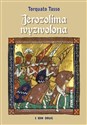 Jerozolima wyzwolona - Torquato Tasso