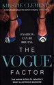 The Vogue Factor Fashion can be brutal - Kirstie Clements