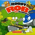 Robot Rob na budowie