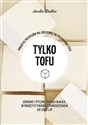 Tylko tofu - Amelia Wasiliev