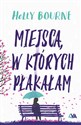 Miejsca w których płakałam