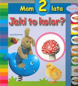 Mam 2 lata Jaki to kolor