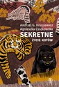 Sekretne życie kotów - Andrzej G. Kruszewicz, Agnieszka Czujkowska