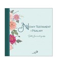 Nowy Testament i Psalmy. Bible Journaling - Opracowanie Zbiorowe