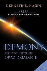 Szatan, demony i opętanie Cz.1 Demony- pochodzenie