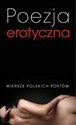 Poezja erotyczna Wiersze polskich poetów