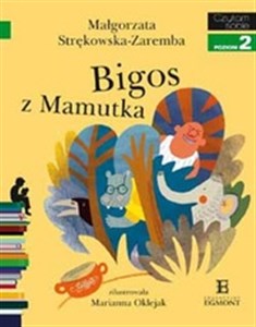 Bigos z Mamutka Czytam sobie Poziom 2