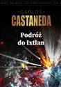 Podróż do Ixtlan - Carlos Castaneda