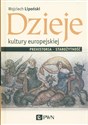 Dzieje kultury europejskiej. Prehistoria - starożytność