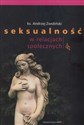 Seksualność w relacjach społecznych