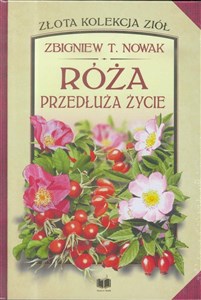 Róża przedłuża życie