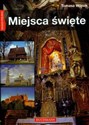 Nasza Polska Miejsca święte