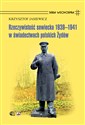 Rzeczywistość sowiecka 1939-1941 w świadectwach polskich Żydów - Krzysztof Jasiewicz