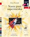 Nasza pani supermenka Czytam sobie Poziom 3