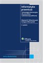 Informatyka prawnicza. Technologia informacyjna dla prawników i administracji publicznej - Wojciech Wiewiórowski, Grzegorz Wierczyński