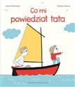 Co mi powiedział tata