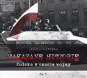 [Audiobook] Zakazane historie Polska w czasie wojny audiobook