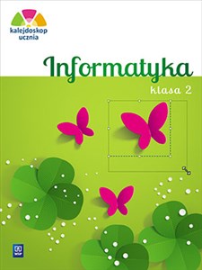 Kalejdoskop ucznia 2 Informatyka z płytą CD Edukacja wczesnoszkolna