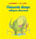 Ciekawski George odkrywa dinozaura - Margret Rey, H.A. Rey