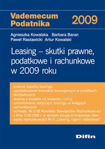 Leasing. Skutki prawne, podatkowe i rachunkowe w 2009 roku