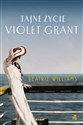 Tajne życie Violet Grant - Beatriz Williams