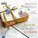 [Audiobook] CD MP3 Jeszcze się kiedyś spotkamy